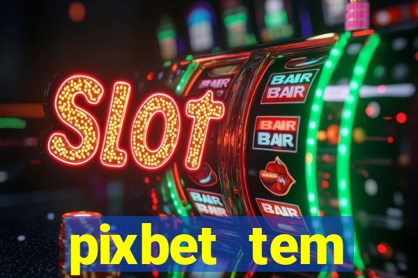 pixbet tem pagamento antecipado